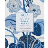 Blue & White Done Right