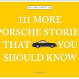 111 Porsche Stories That You Should Know