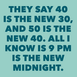 9 PM Is The New Midnight