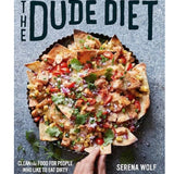 The Dude Diet Cookbook