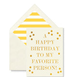 Happy Birthday To My Favorite Person