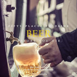 Fifty Places to Drink Beer Before you Die