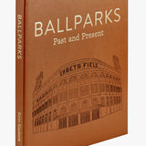 Ballparks Past And Present