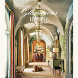 Jan Showers The Glamorous House - Foreword By Mark D Sikes