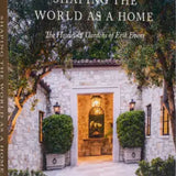 Shaping The World As A Home