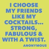 Friends Like My Cocktails