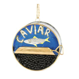 Caviar Ornament