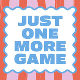 Just One More Game Cocktail Napkin
