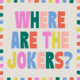 Where Are The Jokers