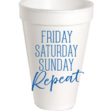 Friday Saturday Sunday Repeat Cups