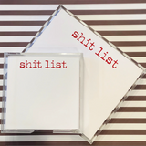 Shit List