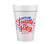Foam Cup 10 Pack Happy 4th of July